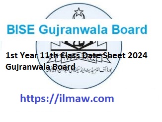 1st Year 11th Class Date Sheet 2024 Gujranwala Board